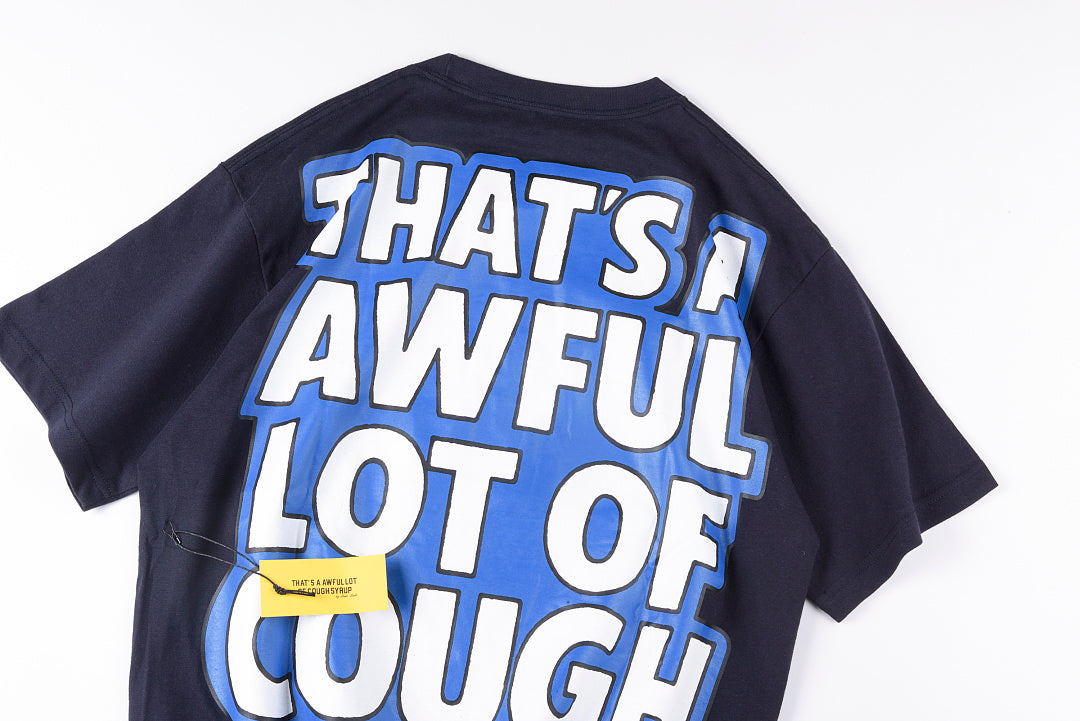 That's A Awful Lot of Cough Syrup美式高街短T - view 11